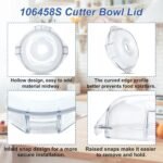 106458S Cutter Bowl Lid Compatible with robot coupe R2、R2B、R2 DICE、R2N、R101B Food Processor - Image 4
