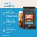 Bulletproof Original Cold Brew Coffee, Medium Roast Coarse Ground, Clean and Tested for Toxins, Smooth Artisan Coffee for Cold Brew Iced Coffee, 12 oz - Image 3