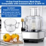 DLC-005AGTXT1 14-Cup Capacity Food Processor Working Bowl - Compatible with Cuisinart DFP-14 Series, Equipped with 4 Locking Clips, Suitable for DFP-14NWBCT1 Working Bowl Lid - Image 4